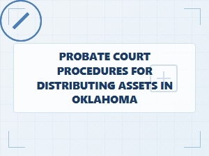 Probate Court Asset Distribution in Oklahoma