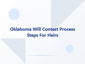 Oklahoma Will Contest Process Steps for Heirs